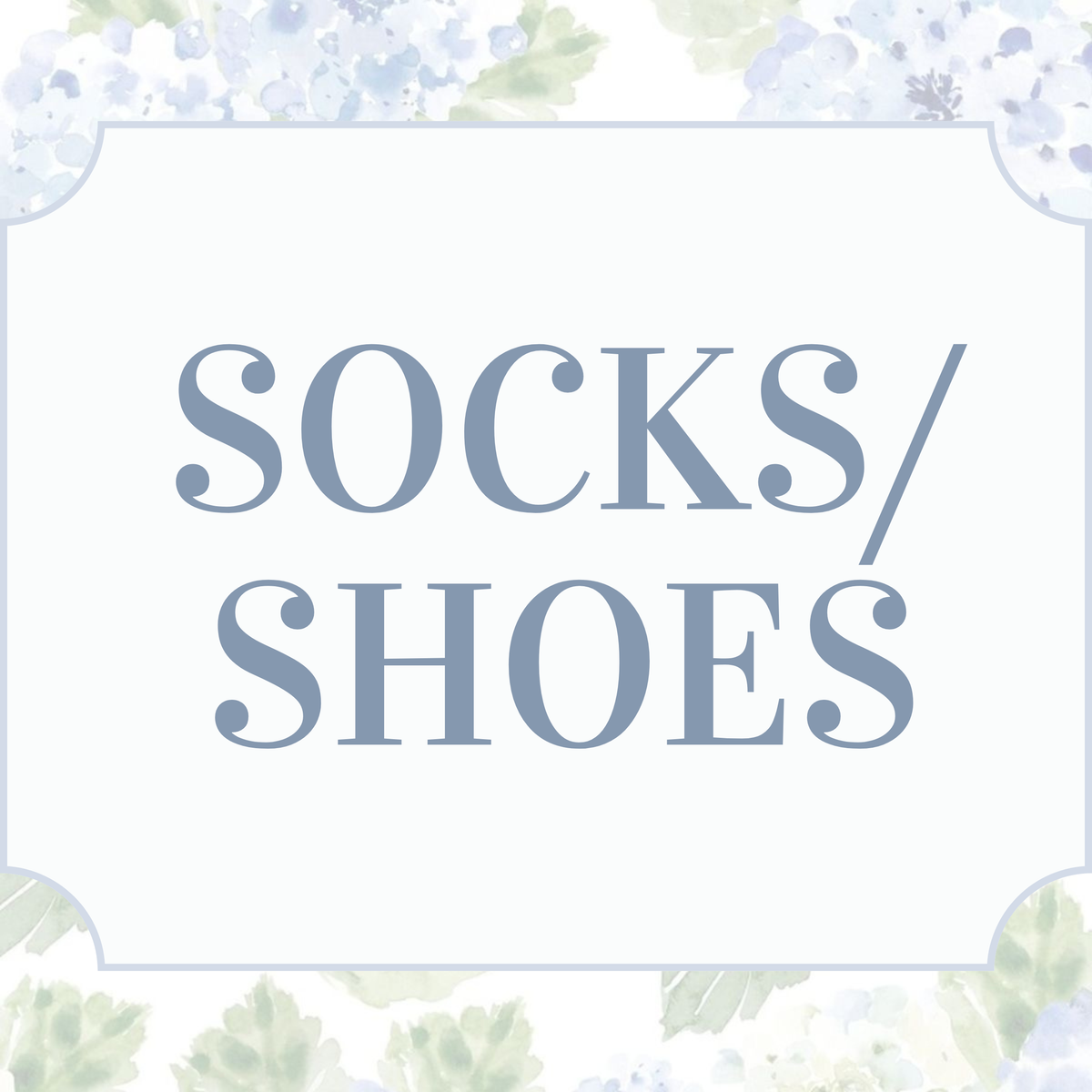 Socks/Shoes